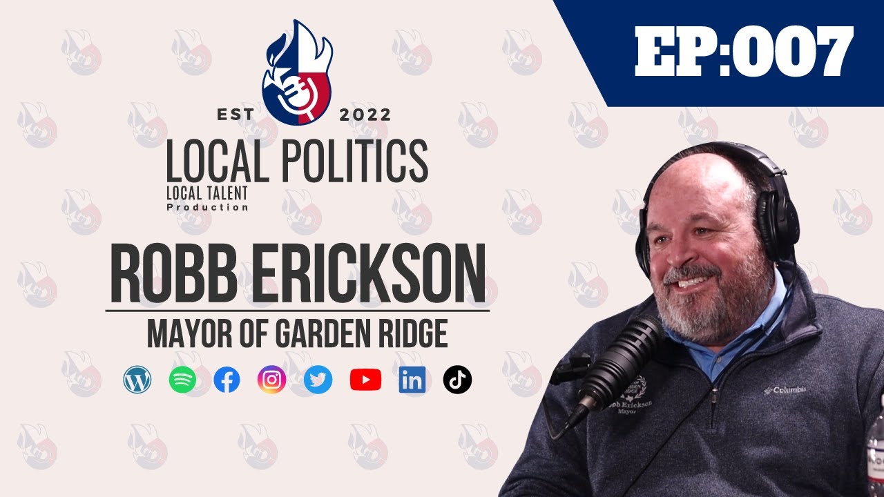Mayor of Garden Ridge Robb Erickson  | Local Politics EP007