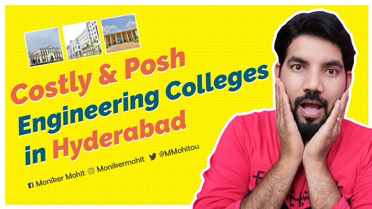 COSTLY & POSH Engineering Colleges in Hyderabad II Students life