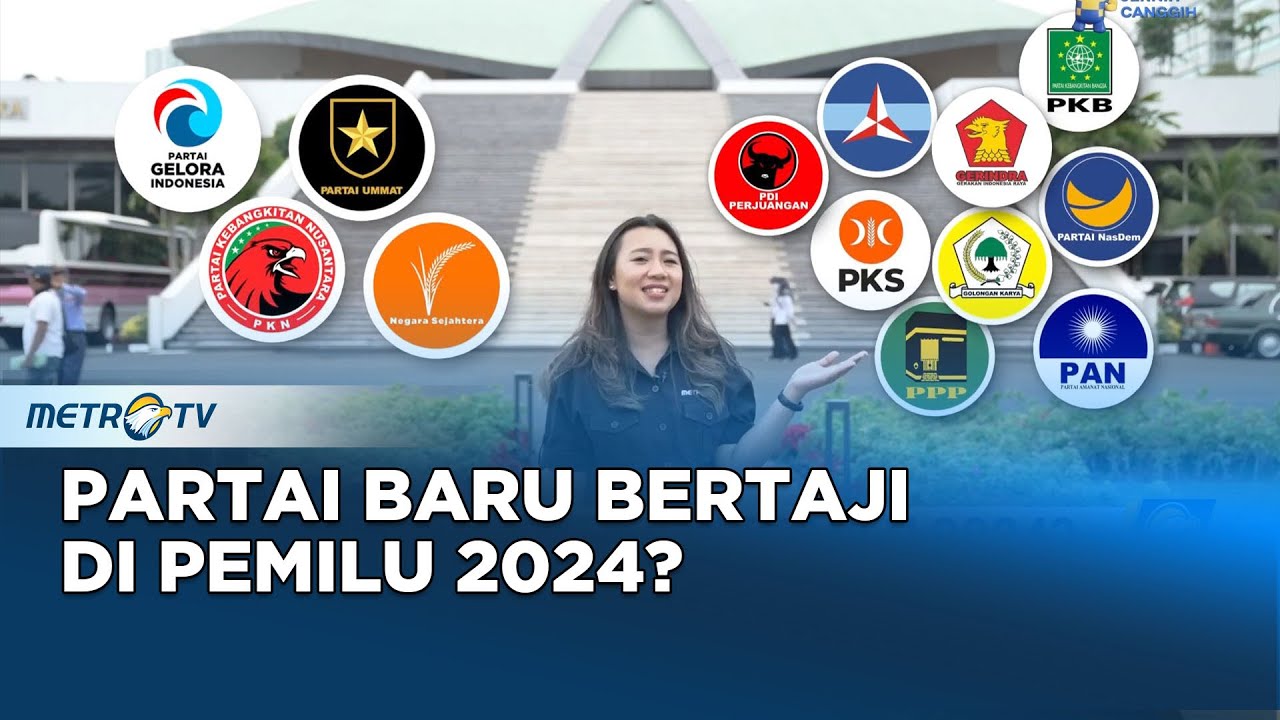 Partai Baru Bertaji Di Pemilu 2024?