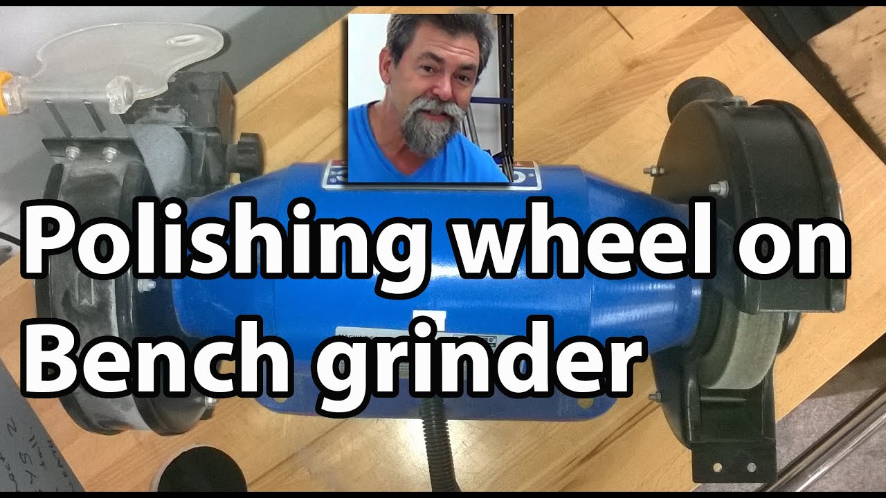 How To | Felt Polishing Wheel | Bench grinder