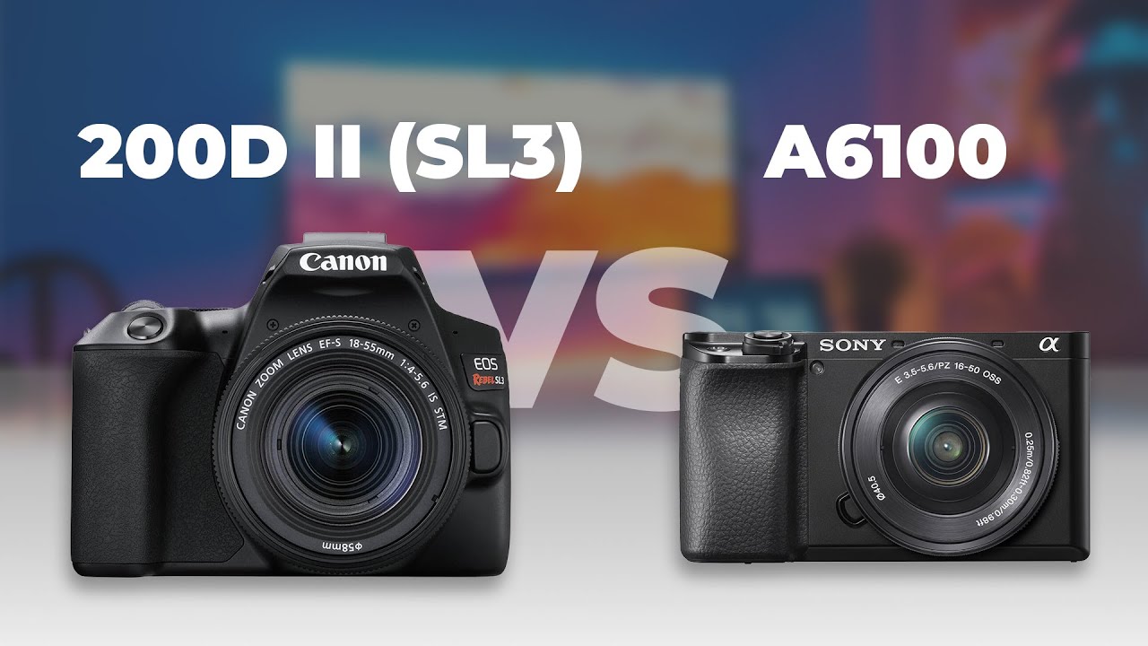 Canon EOS 200D II (SL3) vs Sony A6100