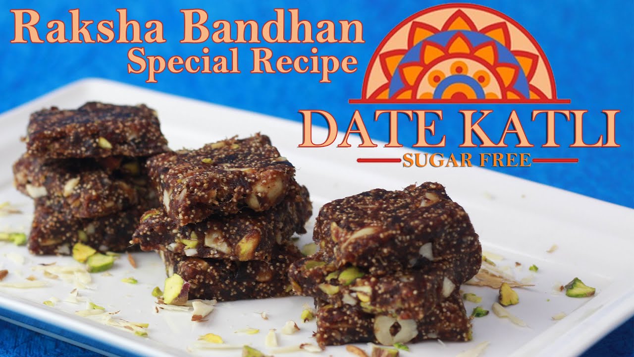 Healthy Sugar Free Date Katli Recipe | खजूर कटली | Raksha Bandhan Special | Harpal Singh Sokhi