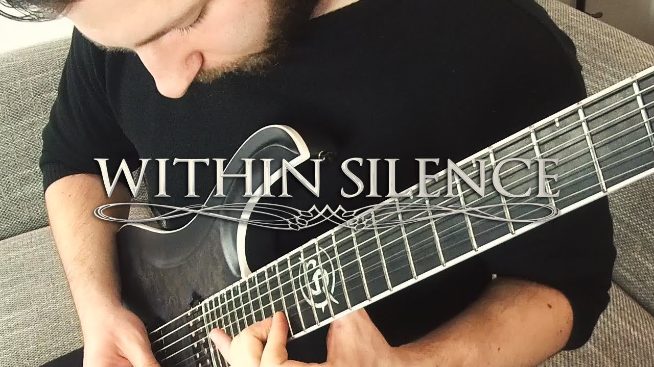 Within Silence - The Final Victory [SIGGI BRAUN GUITARS PLAYTHROUGH]