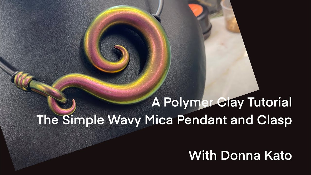 A Polymer Clay Tutorial: The Simple Wavy Mica Pendant and Clasp