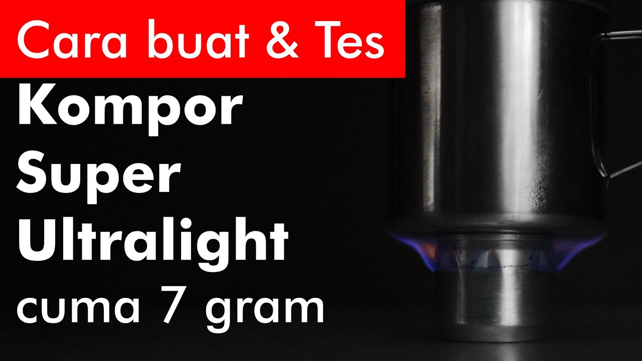 🔥 Tutorial Cara Membuat Kompor Spirtus Kaleng Groove Stove Bekas Super Ultralight Jet Spiritus