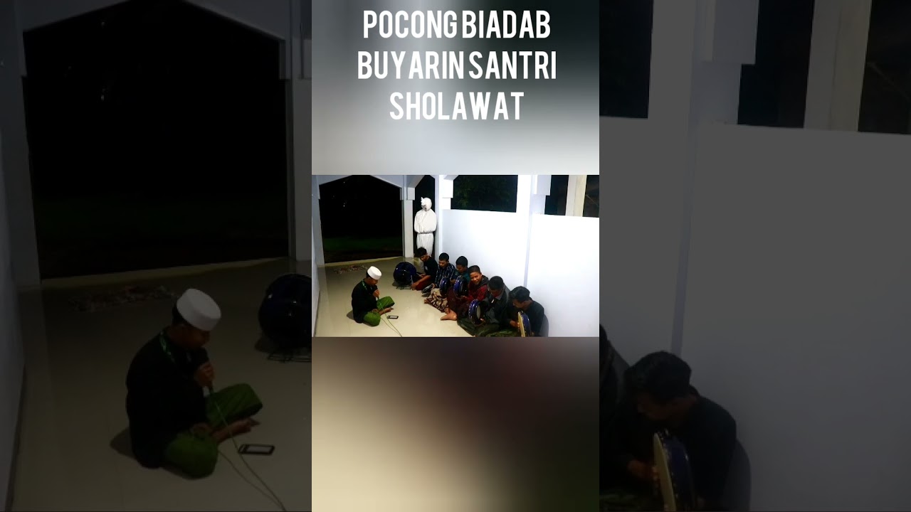 Prank Pocong Gak Punya Akhlak. buyarin santri sholawat