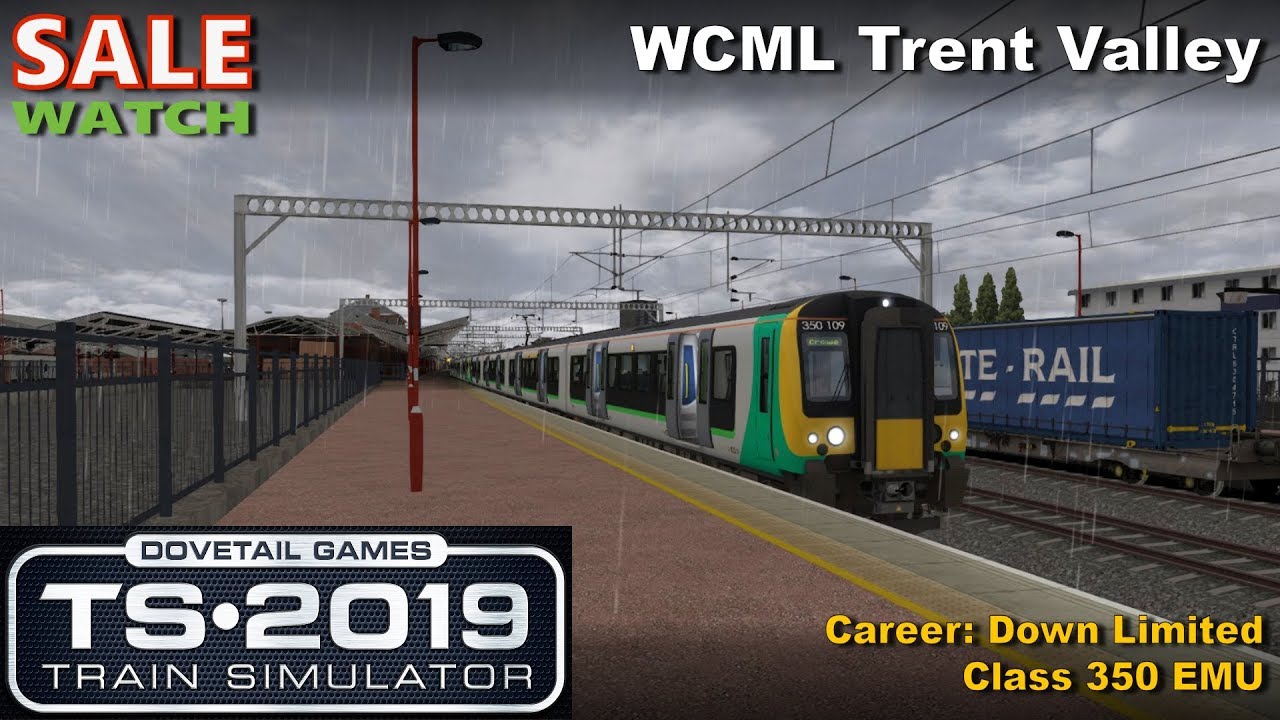 [TS2019] Train Simulator 2019 64Bit: WCML Trent Valley - Down Limited (350 EMU)
