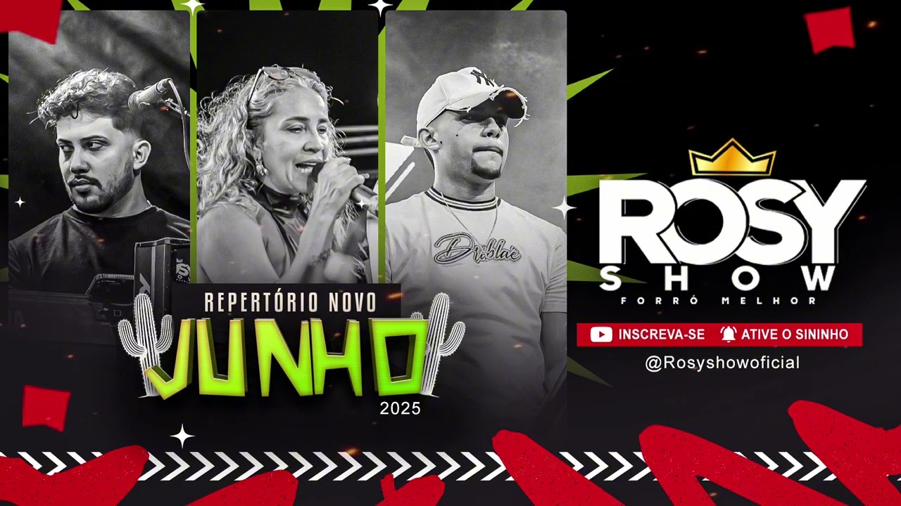 Rosy show - Junho 2025 Repertório Novo