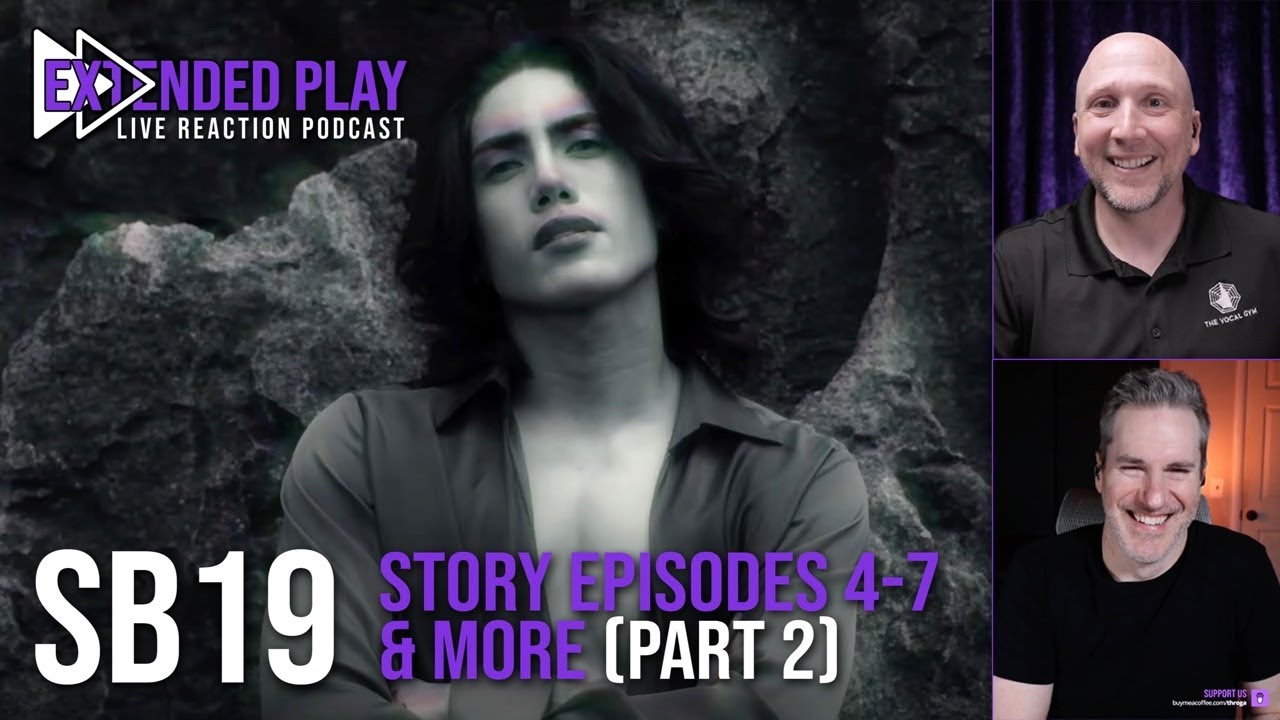 Extended Play: SB19 Reaction (PART 2) - Story Episode 5, 8TonBall with G22, and more! | E02