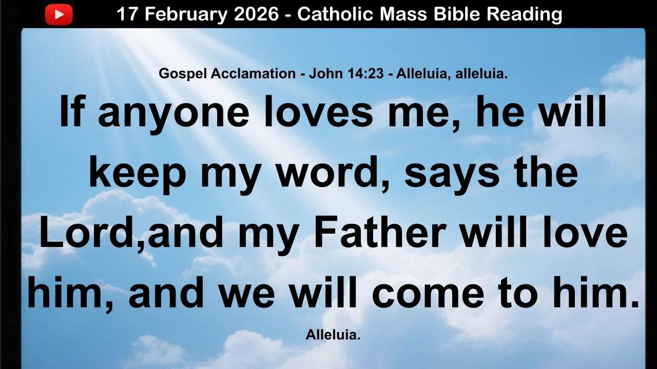 17 February 2026 Catholic Mass  Bible Reading