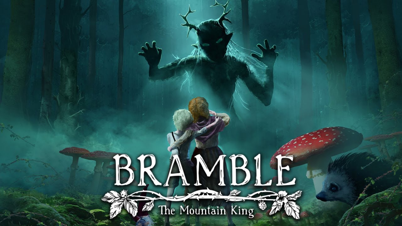 Bramble: The Mountain King