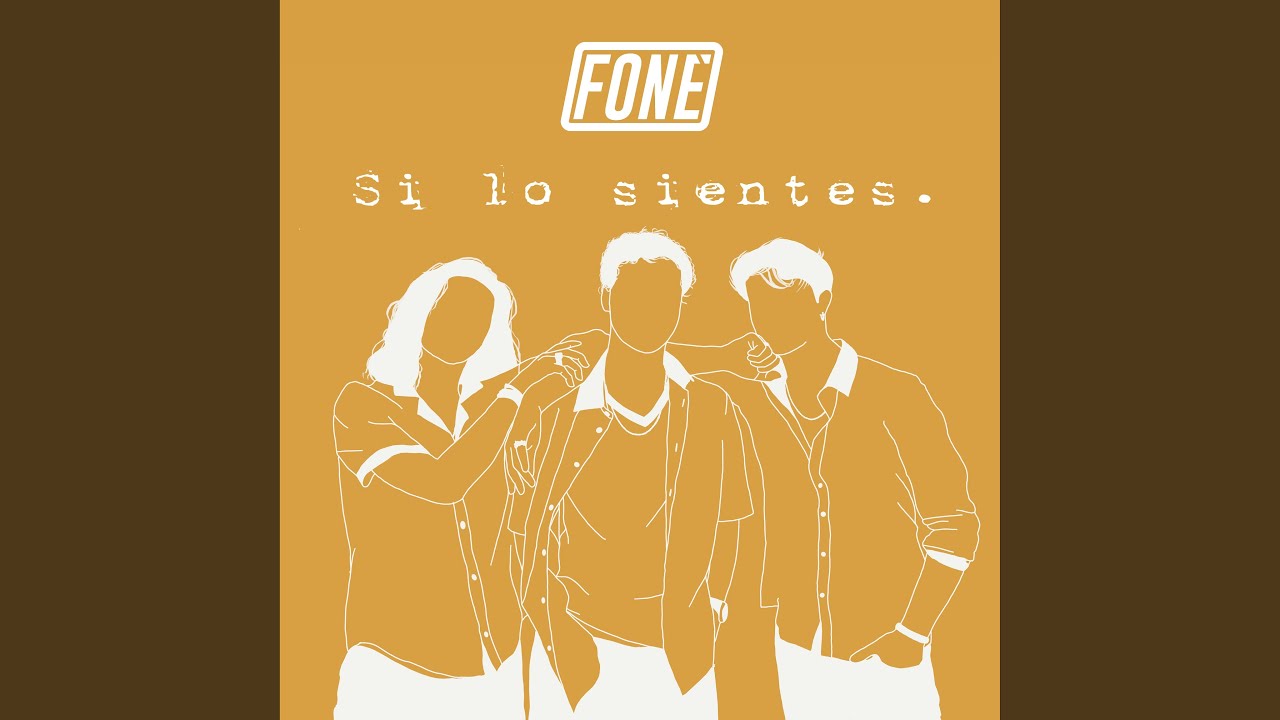 Si Lo Sientes