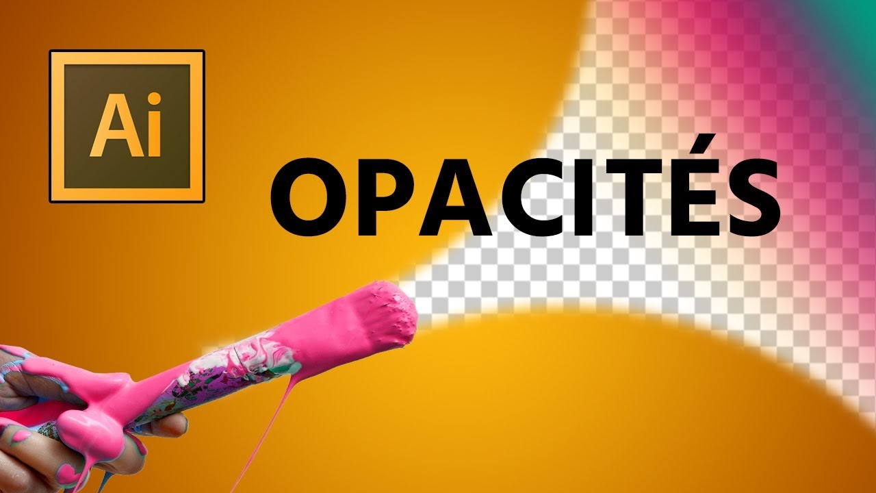 Opacité, masques et transparence dans Illustrator [Adobe Illustrator Tutoriel]
