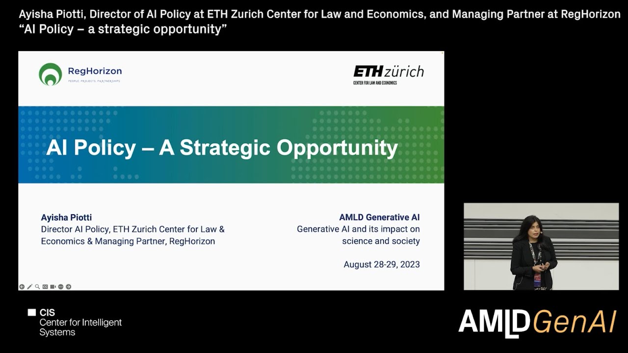 AMLD 2023 AI workshop, « AI Policy – a strategic opportunity », Ayisha Piotti