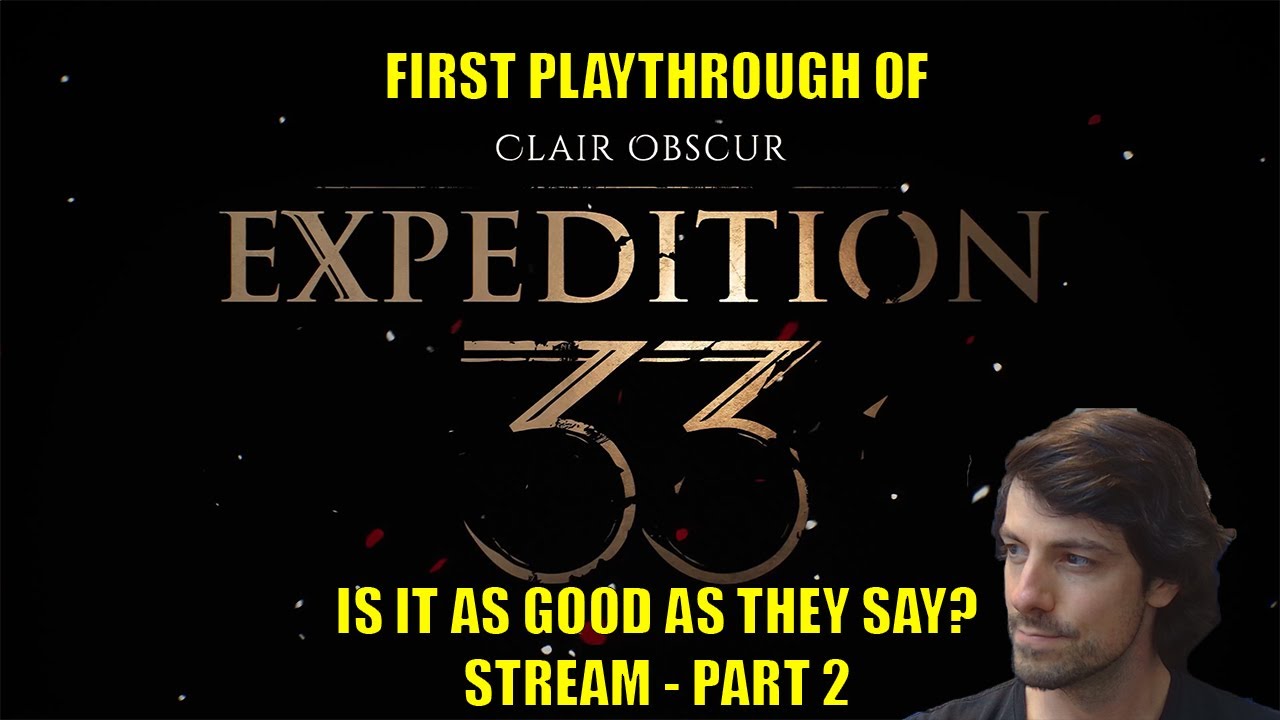 FIRST PLAYTHROUGH - Clair Obscur Expedition 33 Strum | What is this game!?