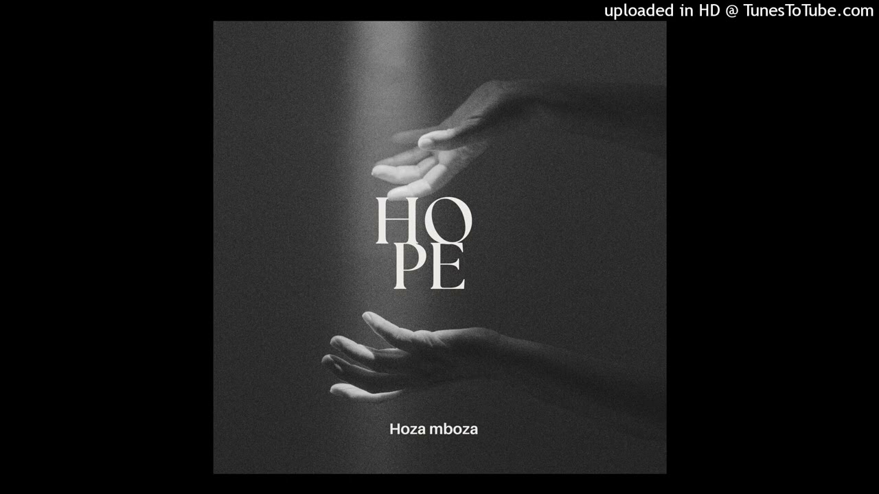 Hope - Hoza Mboza