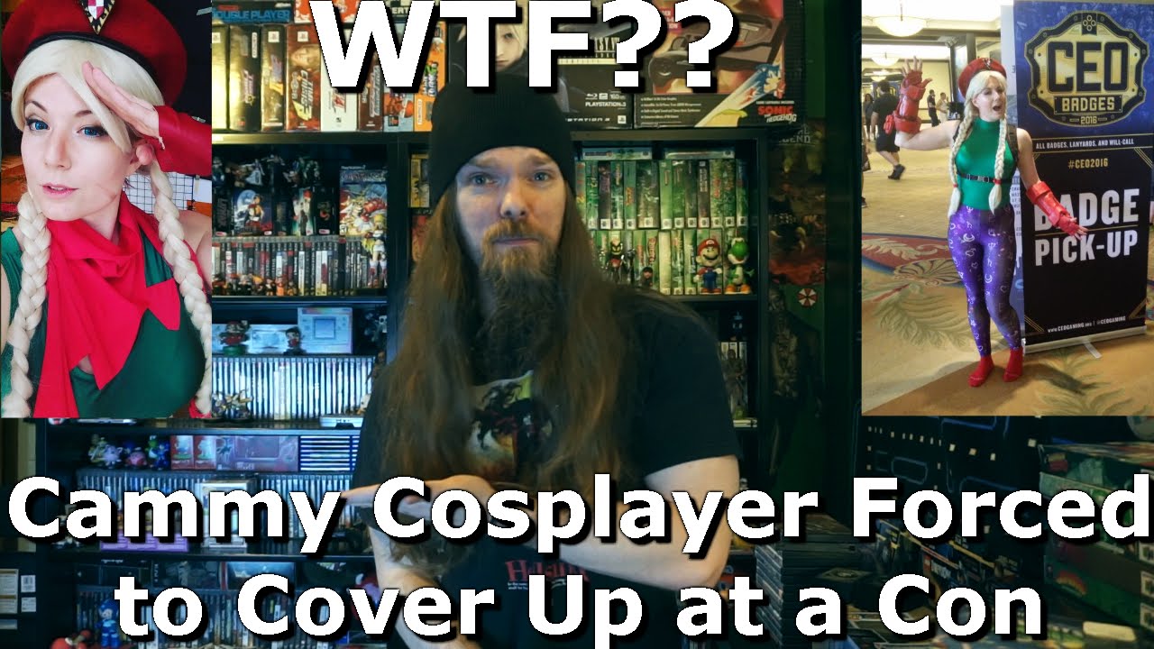 Cammy Cosplayer Forced to Cover Up at a Con - AlphaOmegaSin