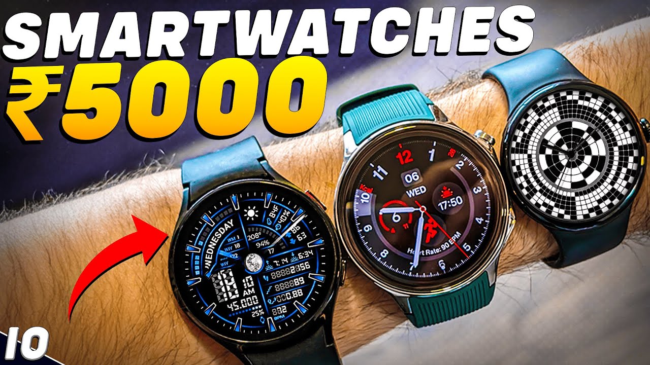2025's Latest Best Smartwatch Under 5000🔥Top 5 Best Smartwatches Under 5000 in 2025