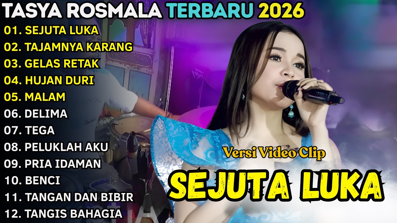 SEJUTA LUKA - TAJAMNYA KARANG - GELAS RETAK - TASYA ROSMALA FULL ALBUM TERBARU 2026 || OM ADELLA