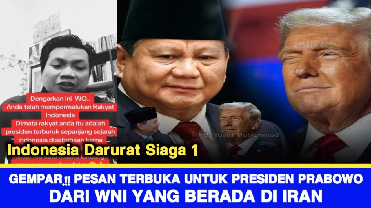 GEMPAR.!! PESAN TERBUKA UNTUK PRESIDEN PRABOWO DARI WNI YANG BERADA DI IRAN