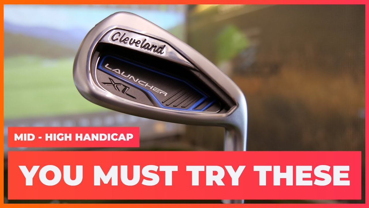 You must try these irons - Cleveland Launcher XL Irons