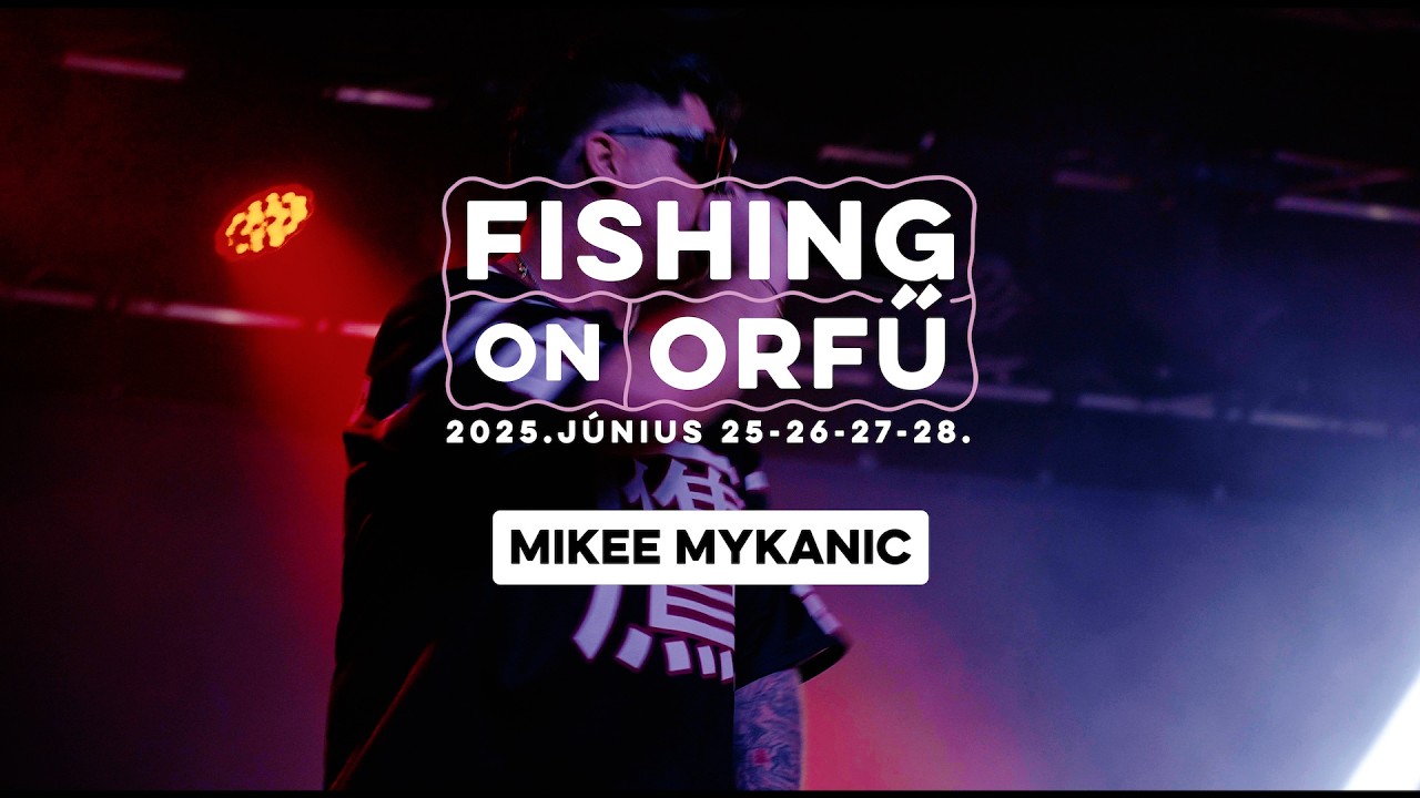 Mikee Mykanic - Fishing on Orfű 2025 (Teljes koncert)