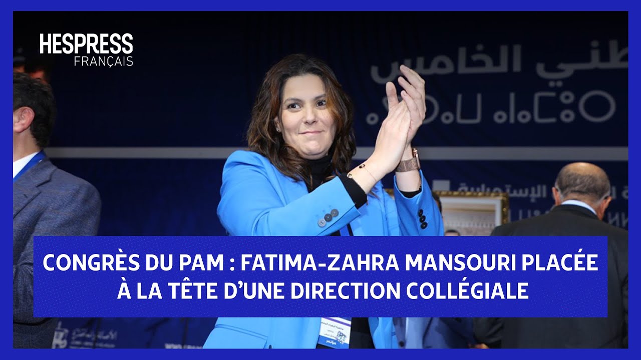 Congrès du PAM : Fatima-Zahra Mansouri placée à la tête d'une direction collégiale
