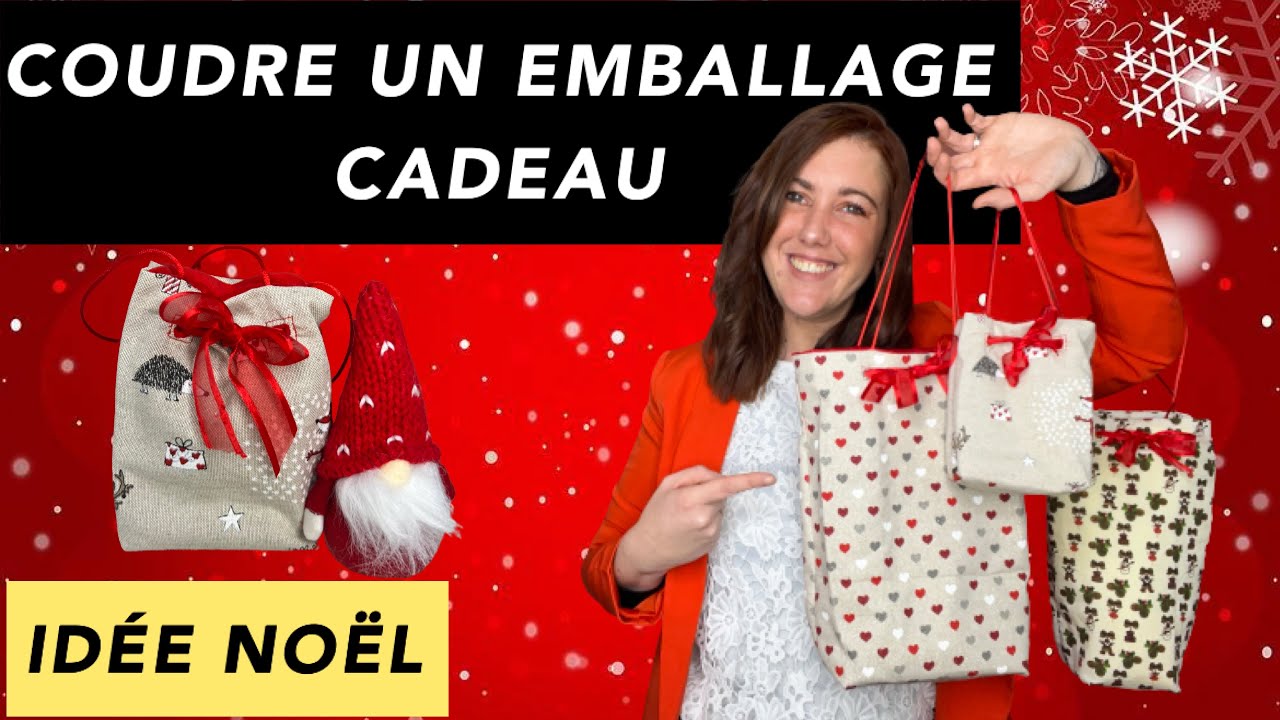 COUTURE FACILE POUR NOEL - Idée emballage sac cadeau original