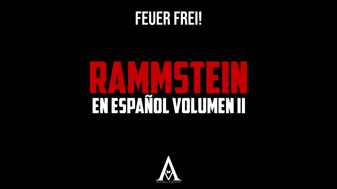Autumn´s Midnight Canta: Rammstein En Español Volumen 2 [Álbum Completo]