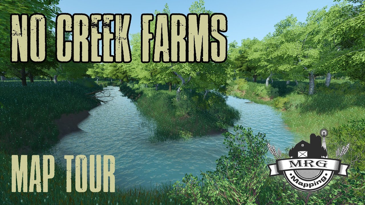 Предварительный релиз: ПЕРВЫЙ ВЗГЛЯД &mdash; Обзор карты No Creek Farms &mdash; Farming Simulator 19