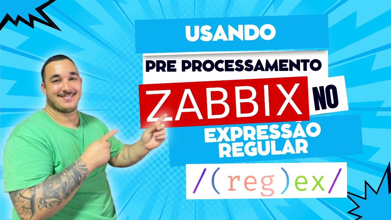 Usando Pré Processamento no Zabbix (Expressão Regular)