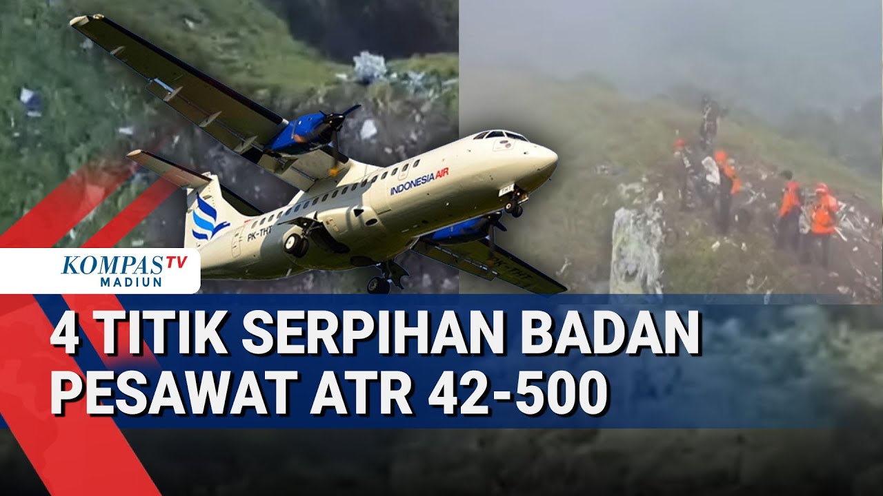 4 Titik Berbeda Puing Pesawat ATR 42 500 di Puncak Bulusaraung, Tim SAR Fokus Cari Korban