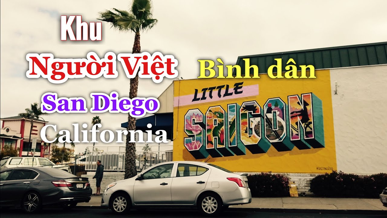 Khu Người Việt Bình Dân Ở San Diego Califonia | Cuộc Sống Mỹ | Người Viễn Xứ