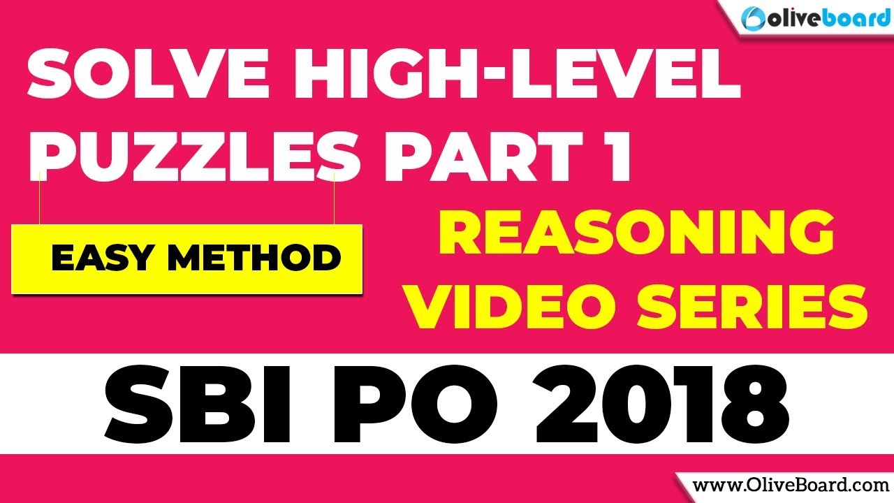 Solving High Level Puzzles Made Easy | Reasoning for SBI PO (Part 1)