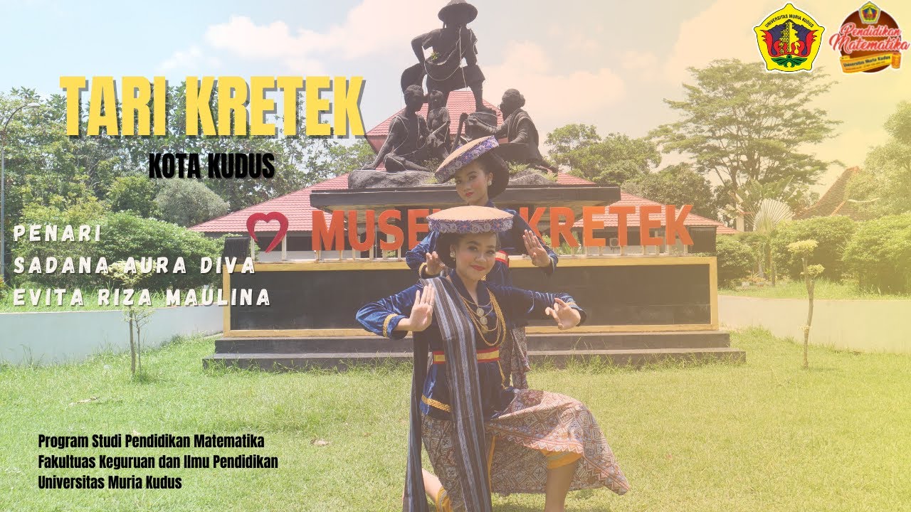 Tari Kretek | Pendidikan Matematika Universitas Muria Kudus