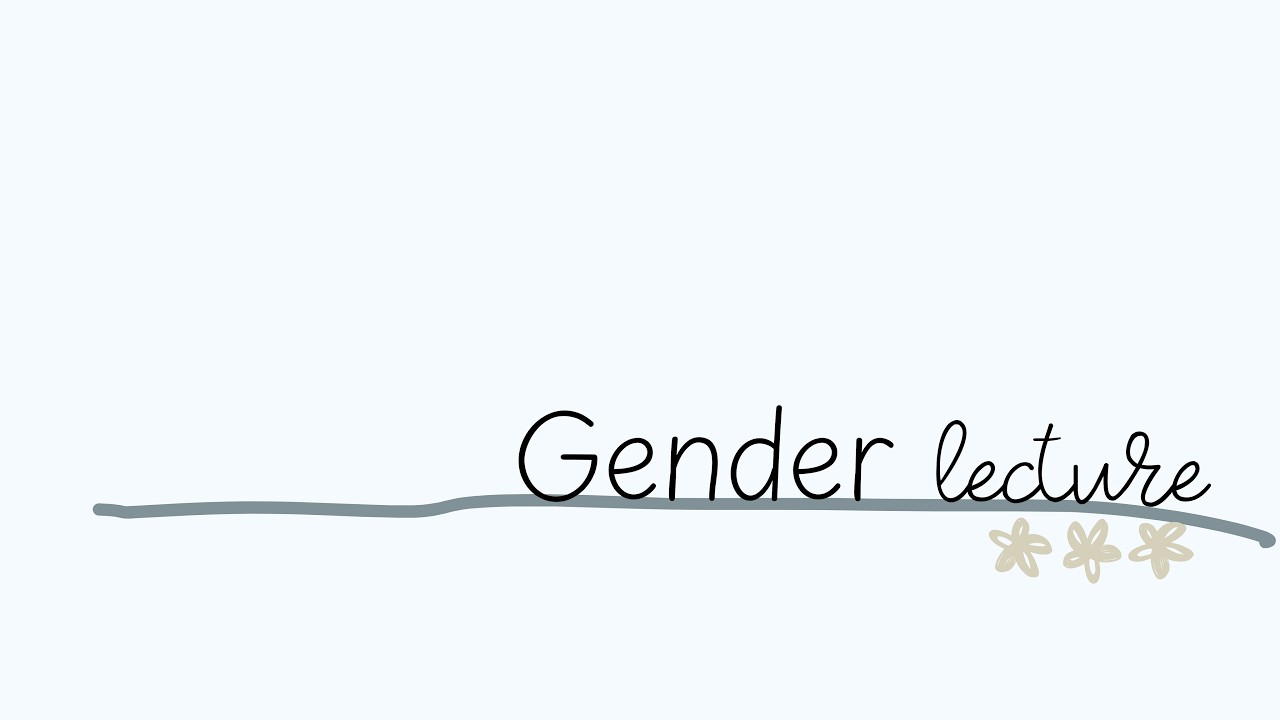 Gender Lecture