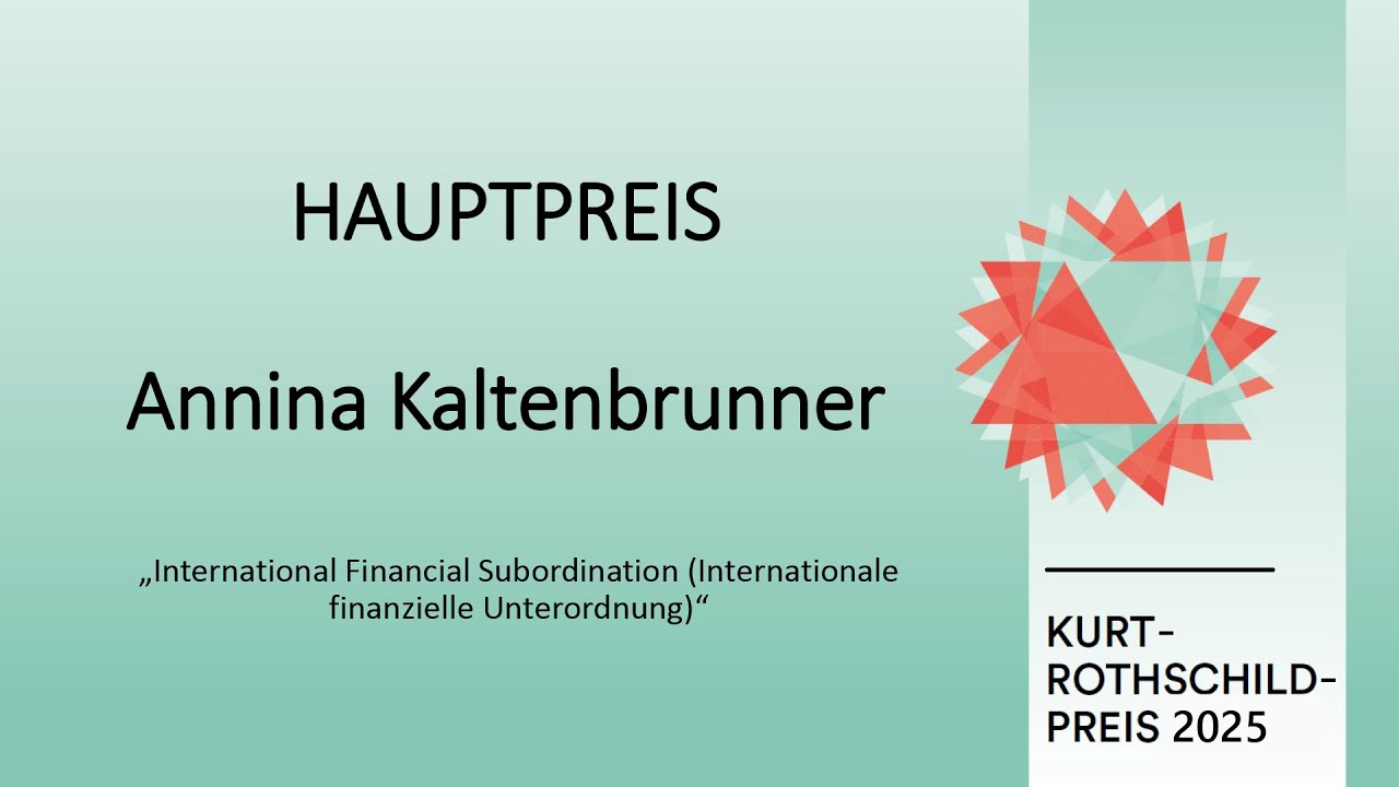 Kurt-Rothschild-Preis 2025: International Financial Subordination