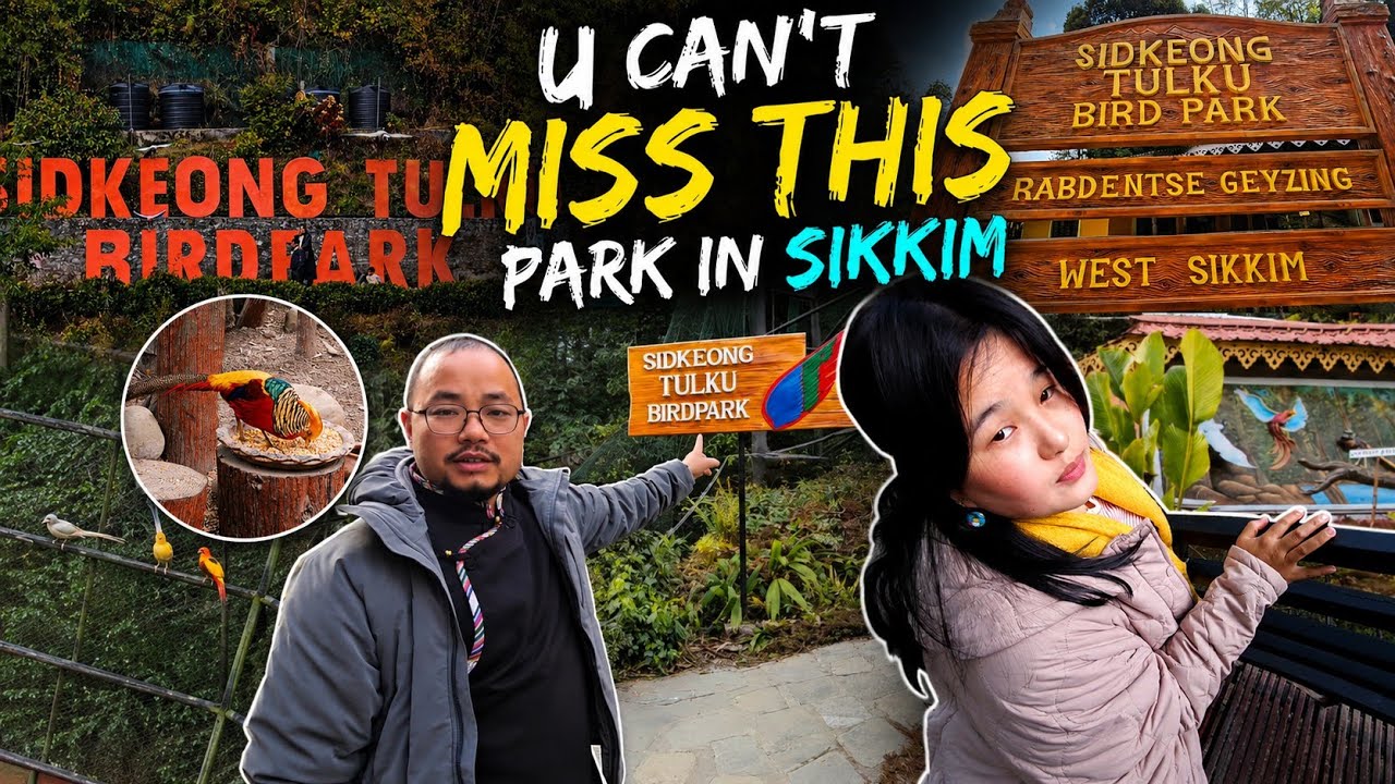 Exploring Sidkeong Tulku Bird Park, Geyzing | Beauty Beyond Human Hands