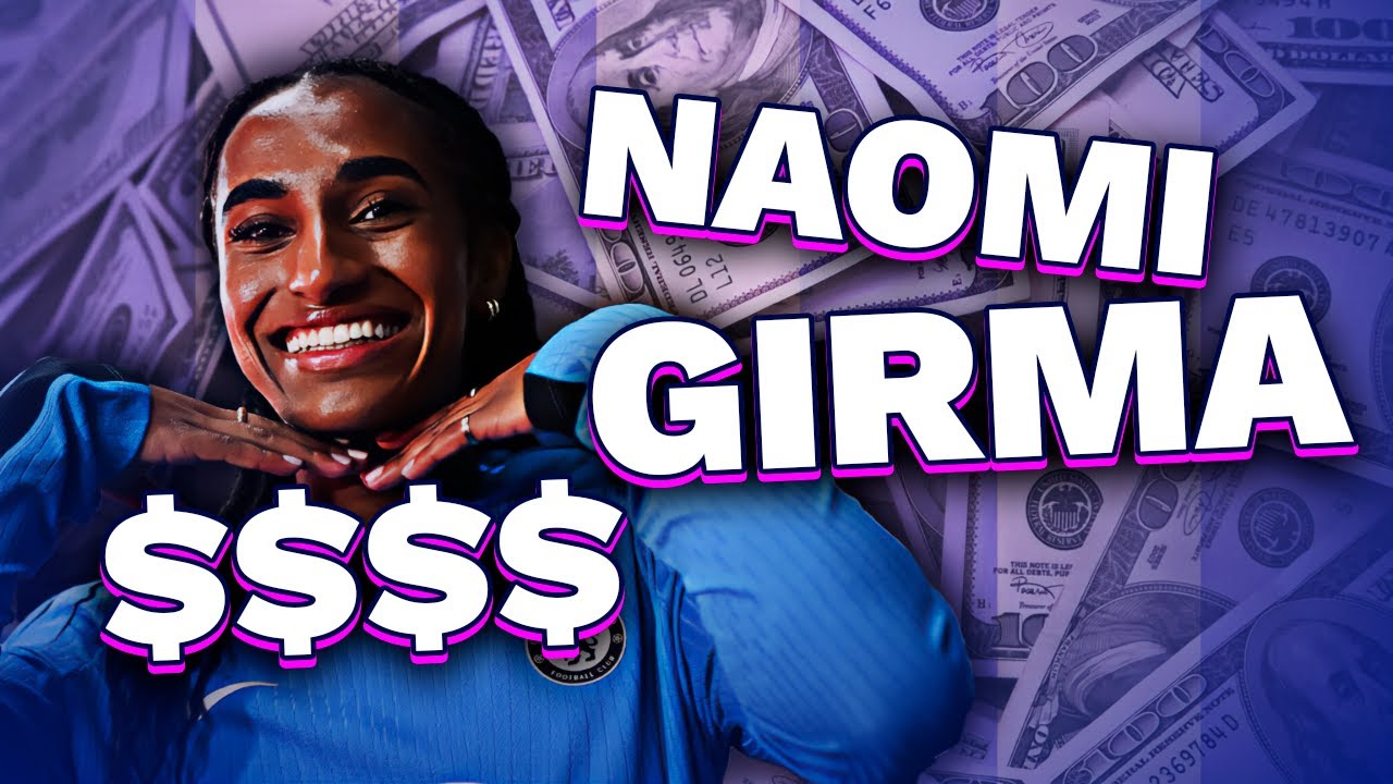 NAOMI GIRMA: El PRIMER FICHAJE MILLONARIO del FÚTBOL FEMENINO
