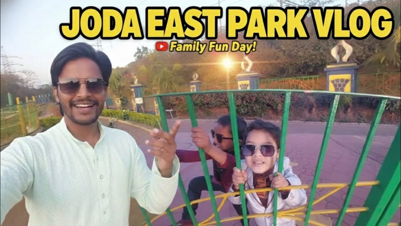 Joda East Park Vlog😍😱🔥