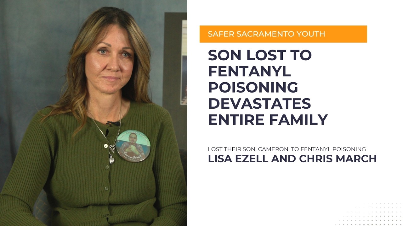 Son lost to fentanyl poisoning devastates entire family | Safer Sacramento