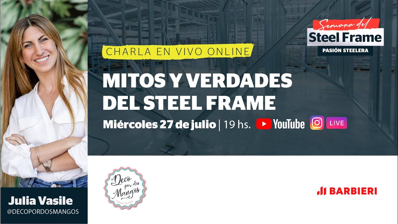 SEMANA DEL STEEL FRAME: 