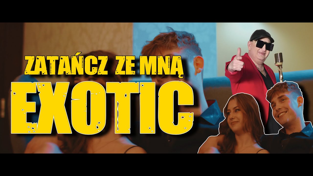 EXOTIC  -  Zatańcz ze mną (OFFICIAL VIDEO)