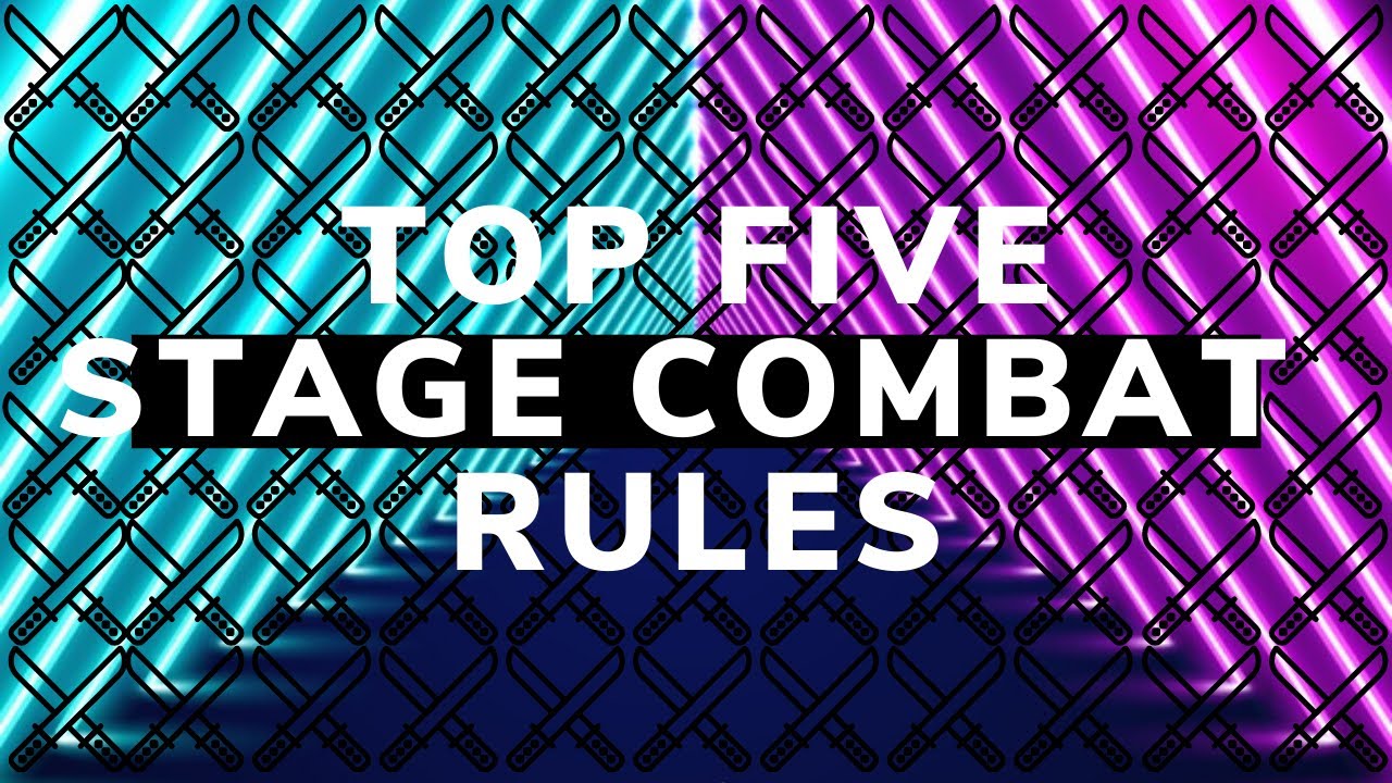 5 Rules for Stage Combat | BEGINNERS GUIDE TO STAGE COMBAT #STAGECOMBAT #FIGHTCHOREOGRAPHY #HOWTO