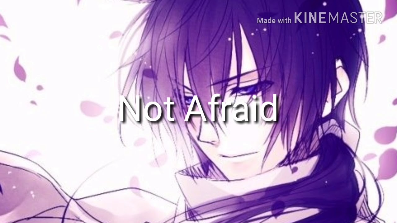 Not Afraid Nightcore