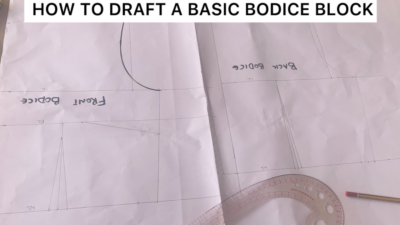 How to draft a Basic Bodice Block (HALF SCALE)..beginner friendly 