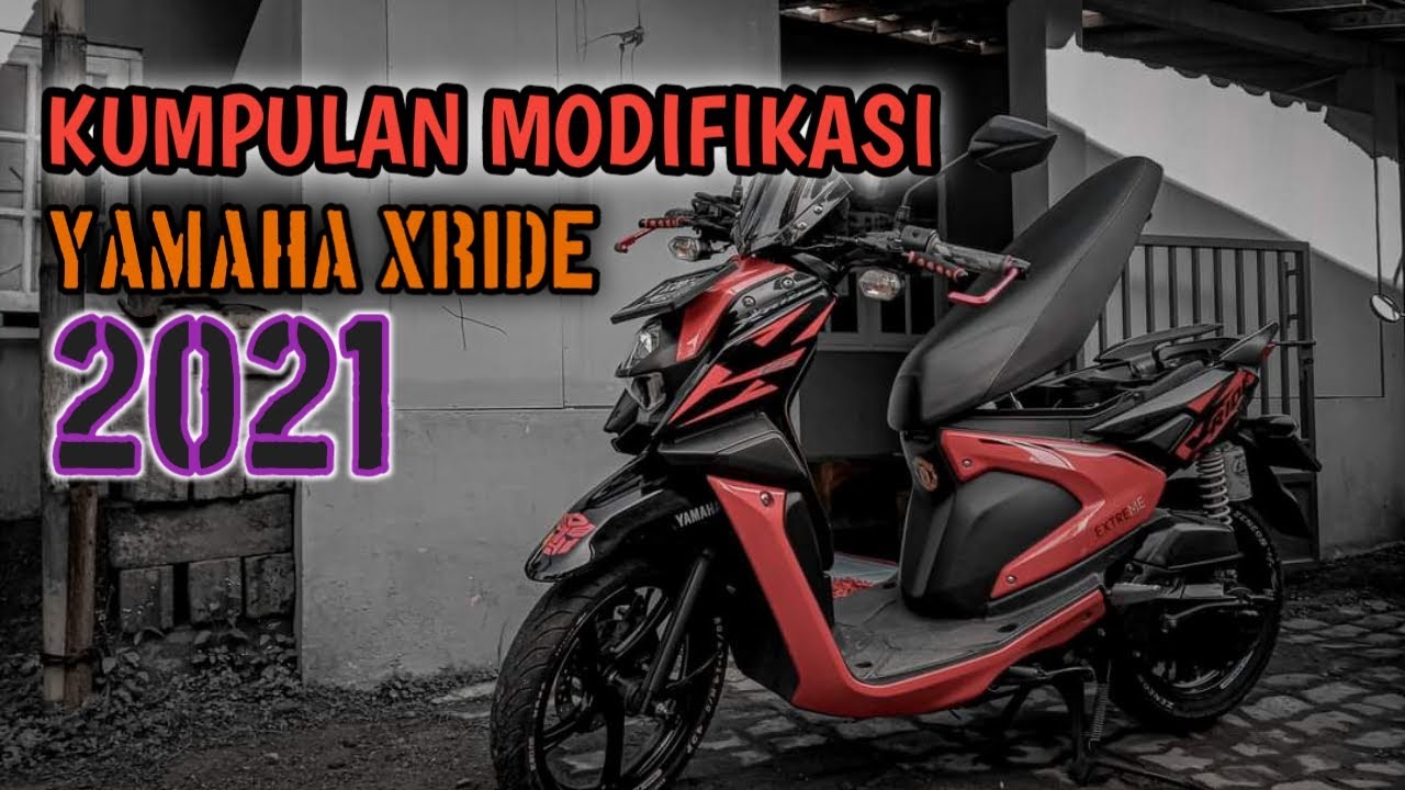 Kumpulan Modifikasi Yamaha Xride 2021