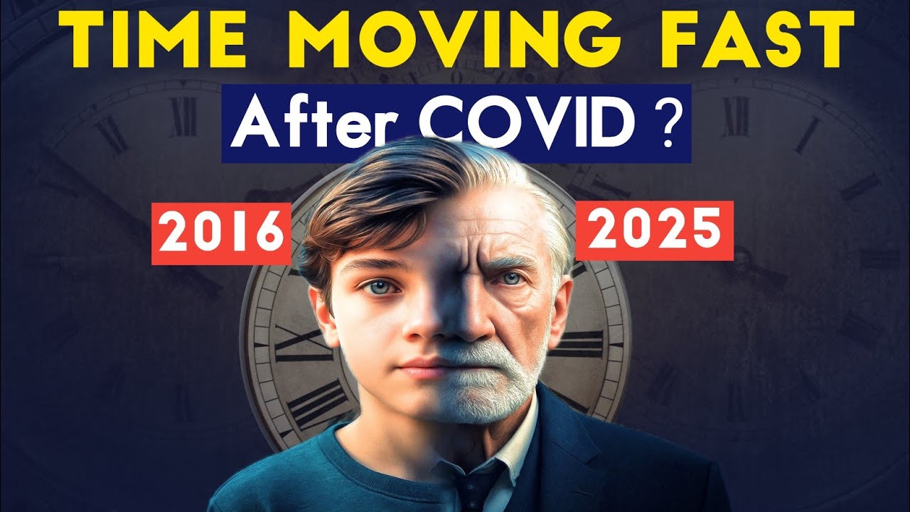 Why Time Is Moving So Fast After COVID