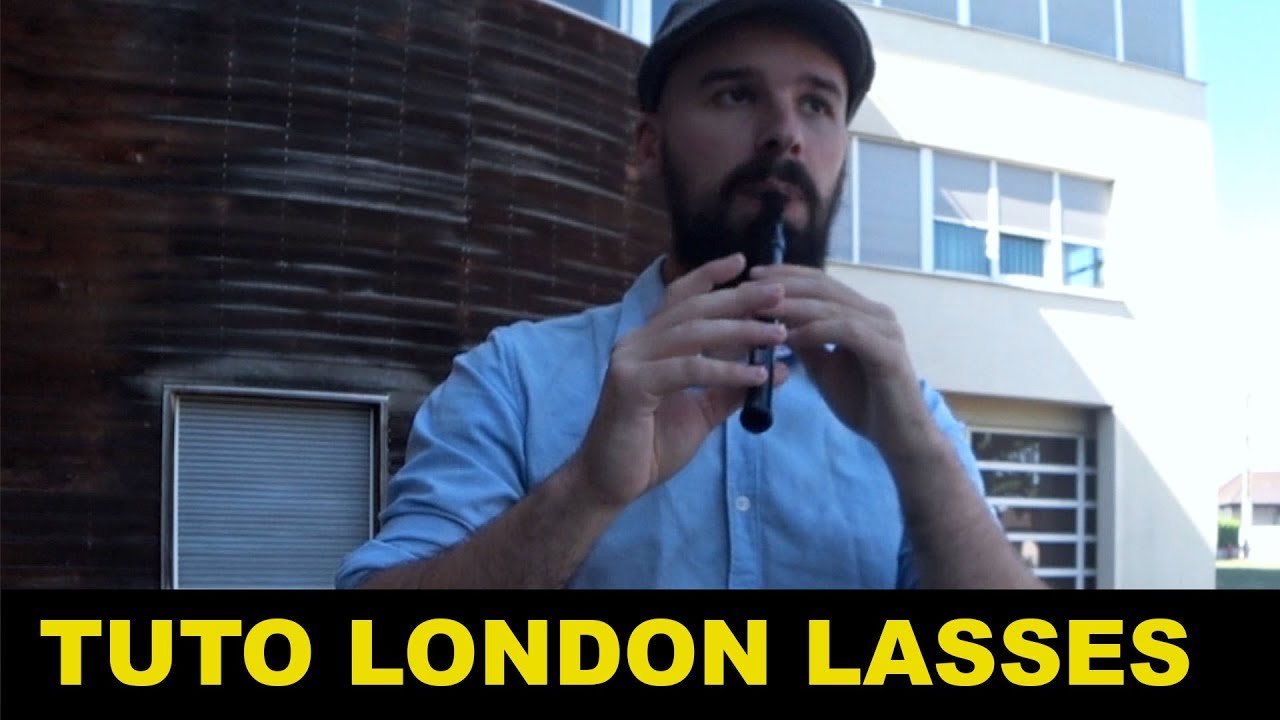 tin whistle tuto - the london lasses