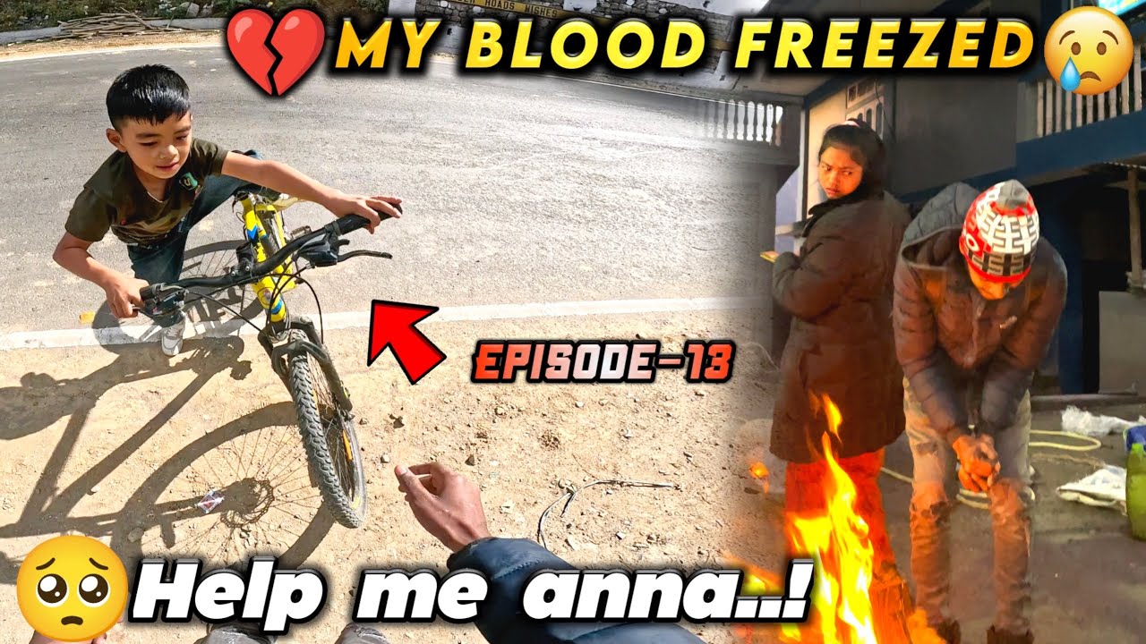 Help me🥺My Blood Freezed🥶💔Sella pass to zang📍Episode 13 | Tawang Ride NRF🔥